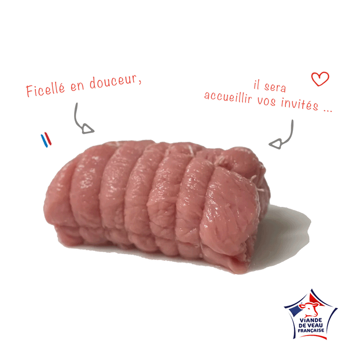 LE RÔTI DE VEAU - 1KG